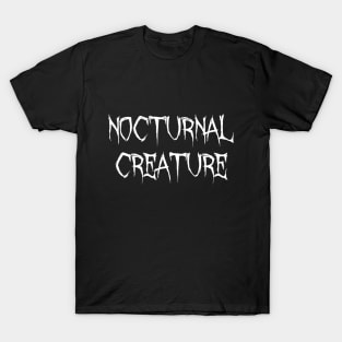 Nocturnal Creature | White Text T-Shirt